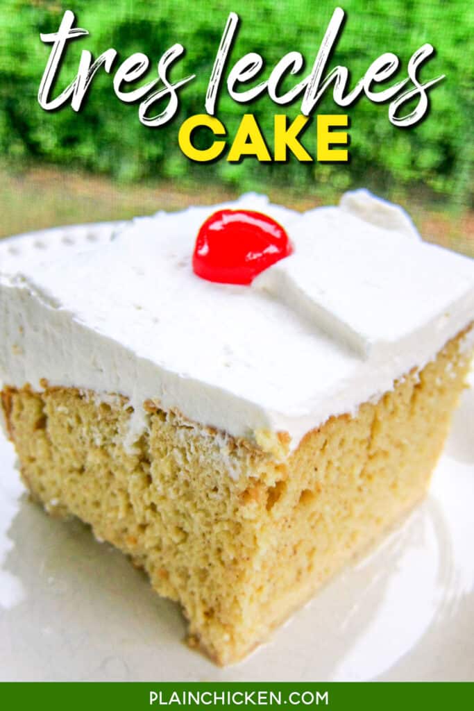 slice of tres leches cake with text overlay