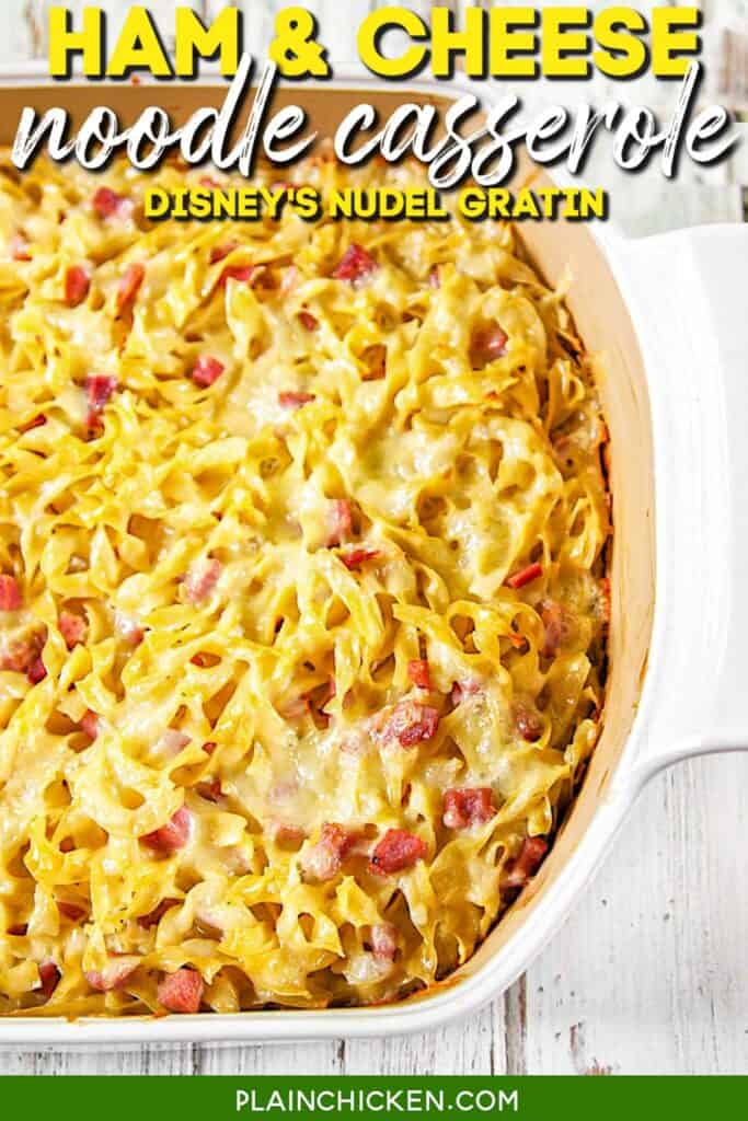 casserole dish of ham and cheese noodles