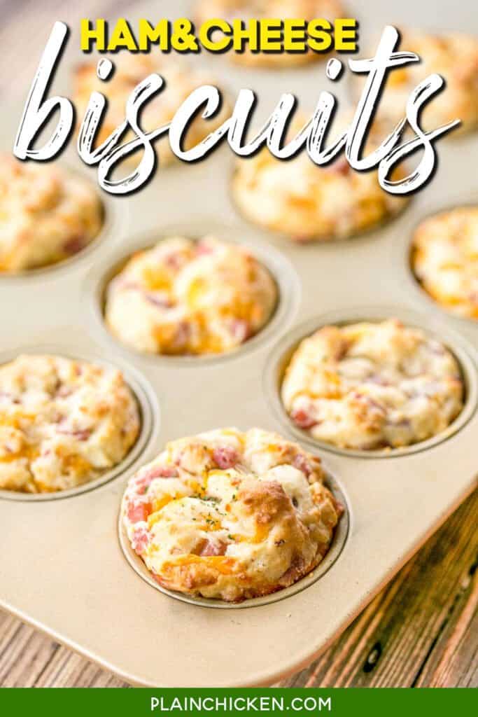 ham and cheese biscuits in muffin pan with text overlay