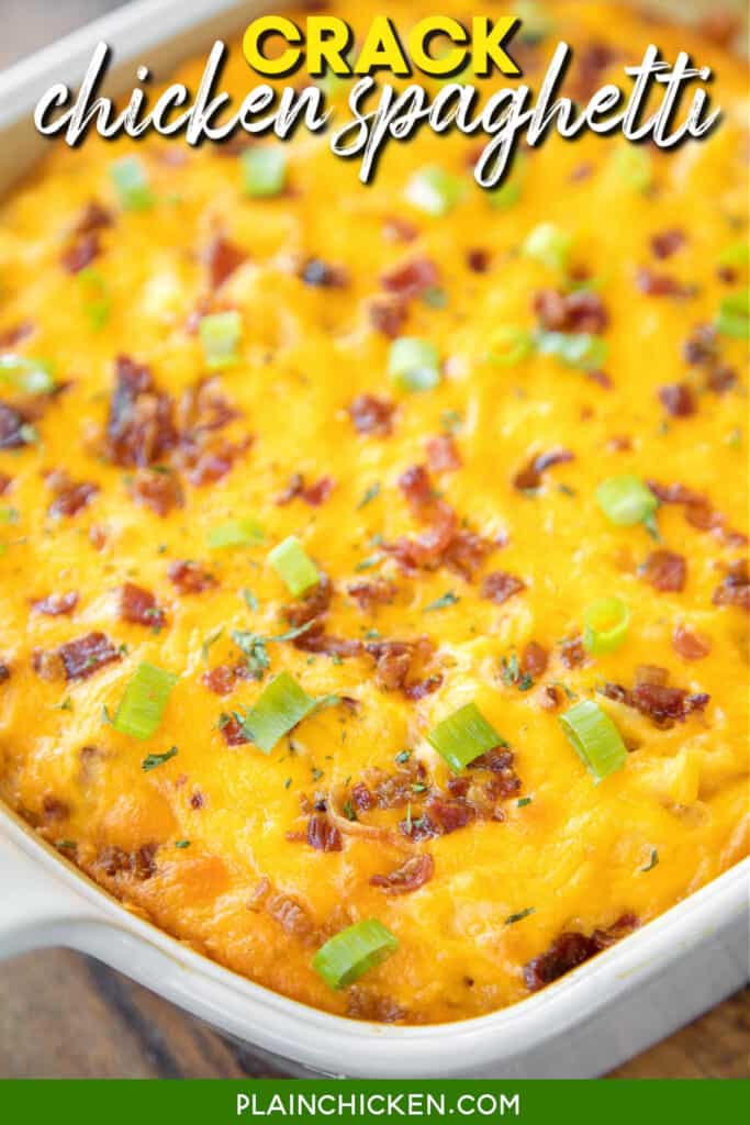 baking dish of cheese and bacon chicken spaghetti