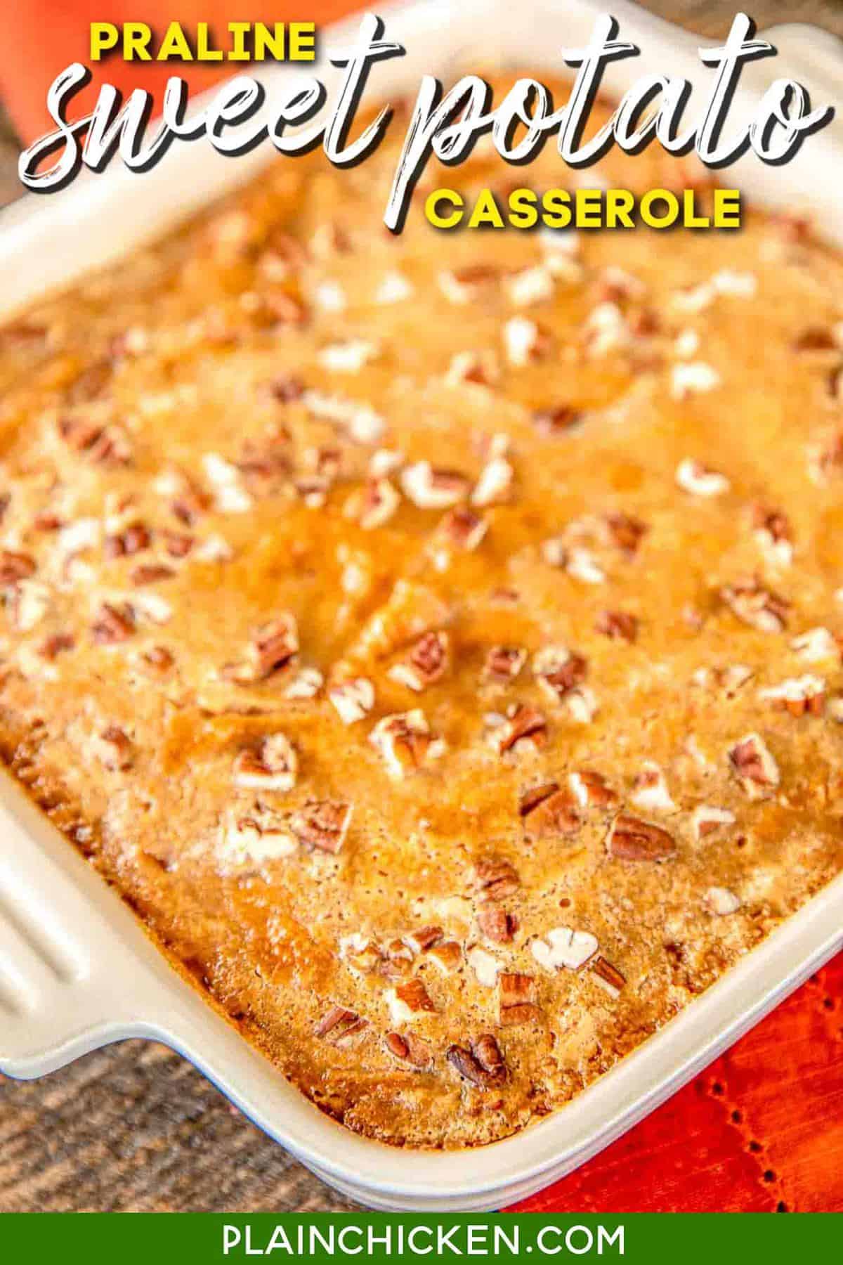 Praline Sweet Potato Casserole - Plain Chicken