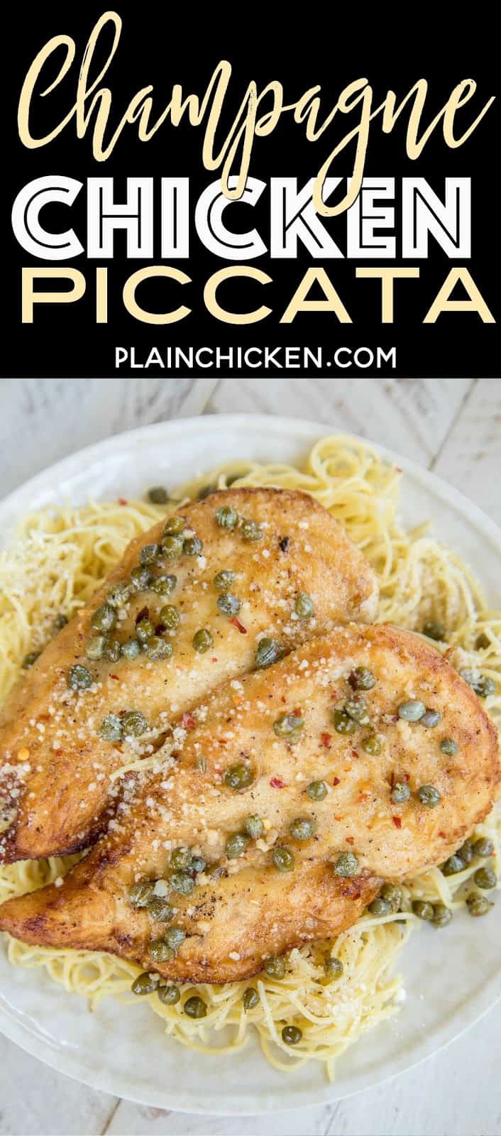 Champagne Chicken Piccata - no one will ever guess how easy this is! With a few simple ingredients you can make a restaurant quality meal! Chicken, garlic, butter, lemon, champagne and capers. Ready in about 10 minutes! This is the most requested chicken dish in our house! #chicken #easychickenrecipe #chickendinner