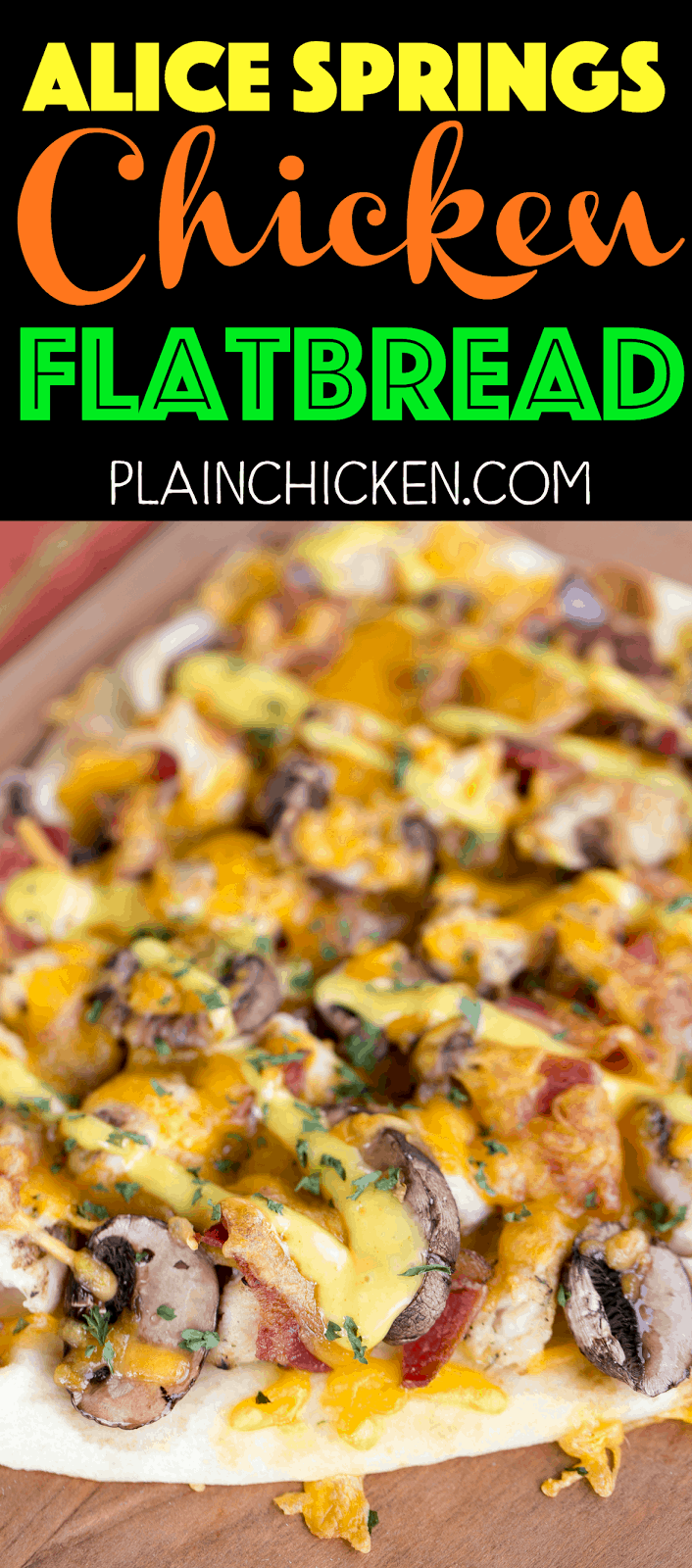 Alice Springs Chicken Flatbread - SO good!!! Chicken, bacon, honey mustard, cheddar cheese and mushrooms. This is a great way to use up leftover chicken. We made these twice last week! We just can't get enough of them!!! Easy weeknight meal! A fun change to pizza night.