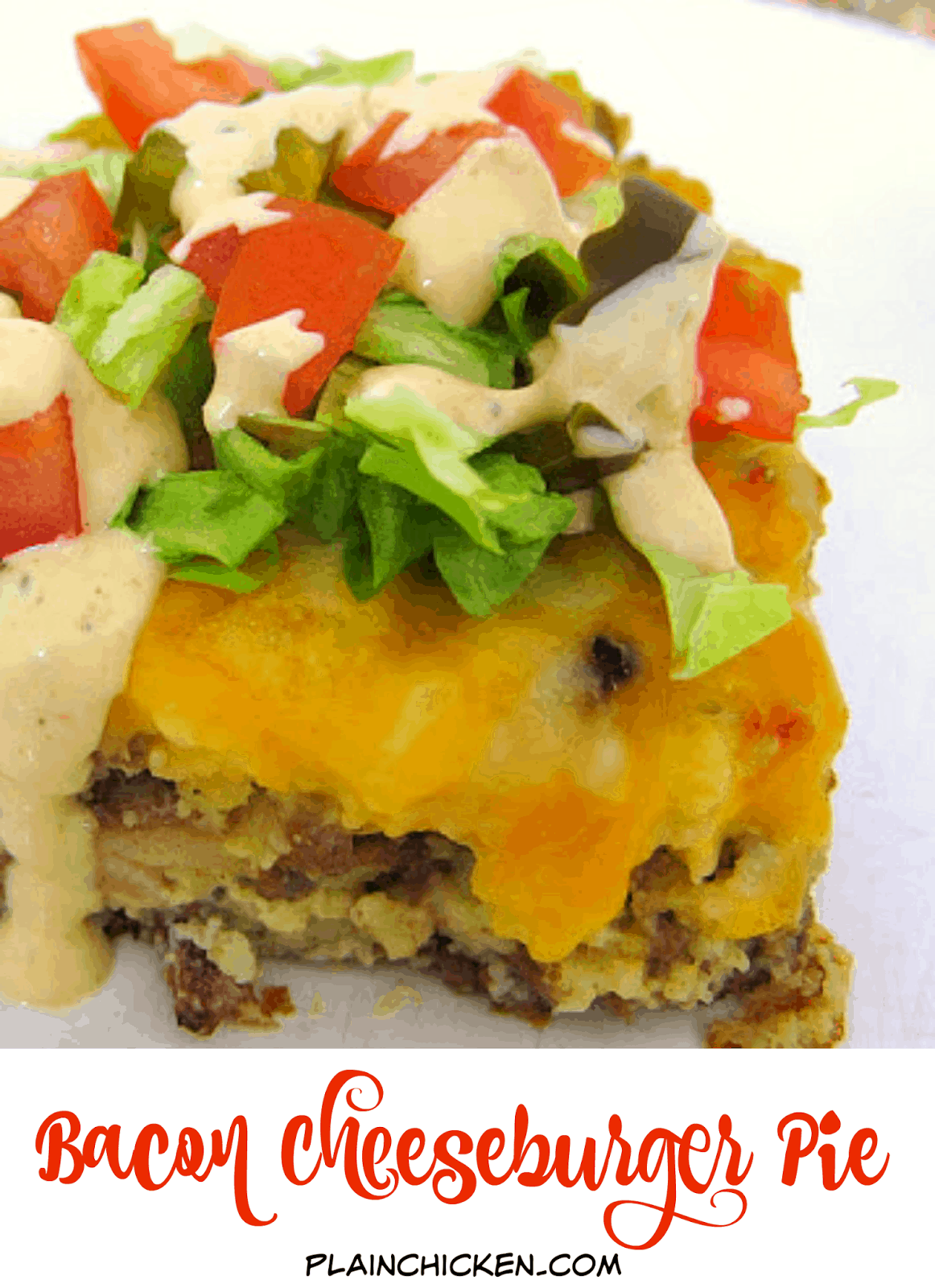 Bacon Cheeseburger Pie - beef, bacon, cheese and a quick Bisquick batter. Top with favorite burger toppings. Quick and easy weeknight meal!