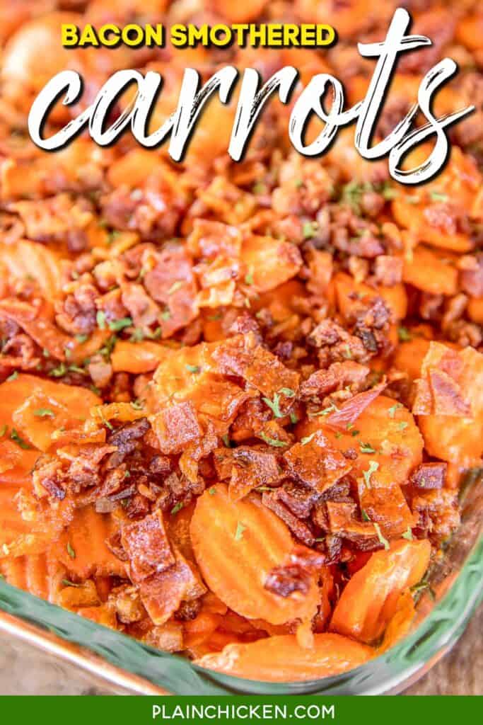 baking dish of bacon smothered carrots