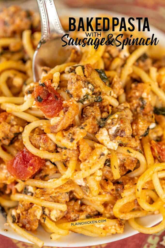 Baked Pasta with Sausage & Spinach - Plain Chicken