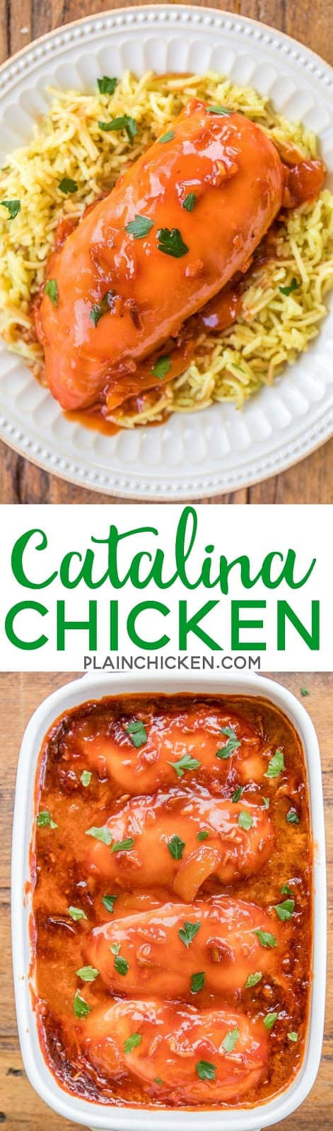 Catalina Chicken - only 4 ingredients!! No prep work! Just toss together and bake. SO easy!! Everyone LOVED this easy weeknight chicken dish. Easy to double the recipe for a crowd. Serve with rice, potatoes or noodles. A real crowd pleaser!