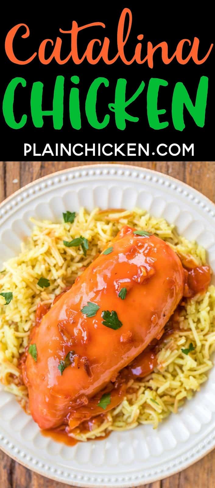 Catalina Chicken - only 4 ingredients!! No prep work! Just toss together and bake. SO easy!! Everyone LOVED this easy weeknight chicken dish. Easy to double the recipe for a crowd. Serve with rice, potatoes or noodles. A real crowd pleaser!