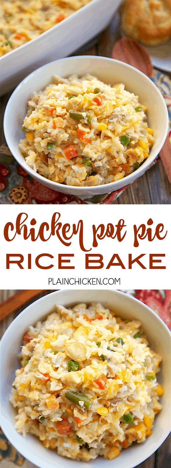 Chicken Pot Pie Rice Bake - chicken, mixed vegetables, cheddar, cream of chicken, sour cream and rice. Ready in 30 minutes! A whole meal in one pan. No need for extra sides!! We love to serve this with some buttermilk biscuits to complete the meal. Everyone loves this easy casserole dish!