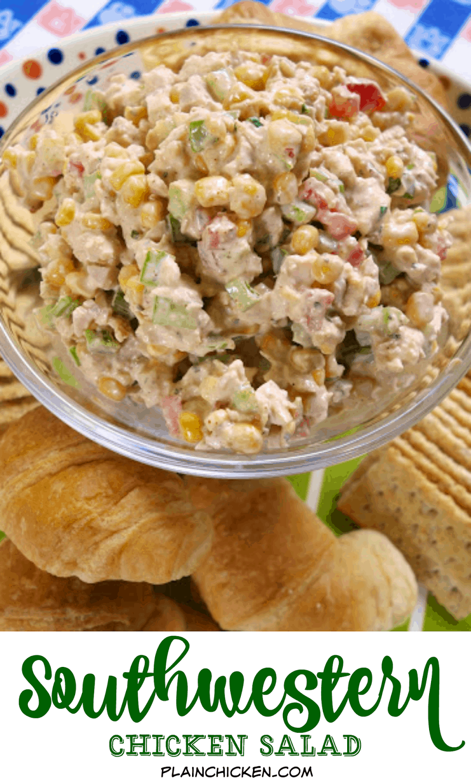 Southwestern Chicken Salad - chicken salad with lime juice, corn, green pepper, celery, tomatoes and cilantro - GREAT flavor! People always ask for the recipe!