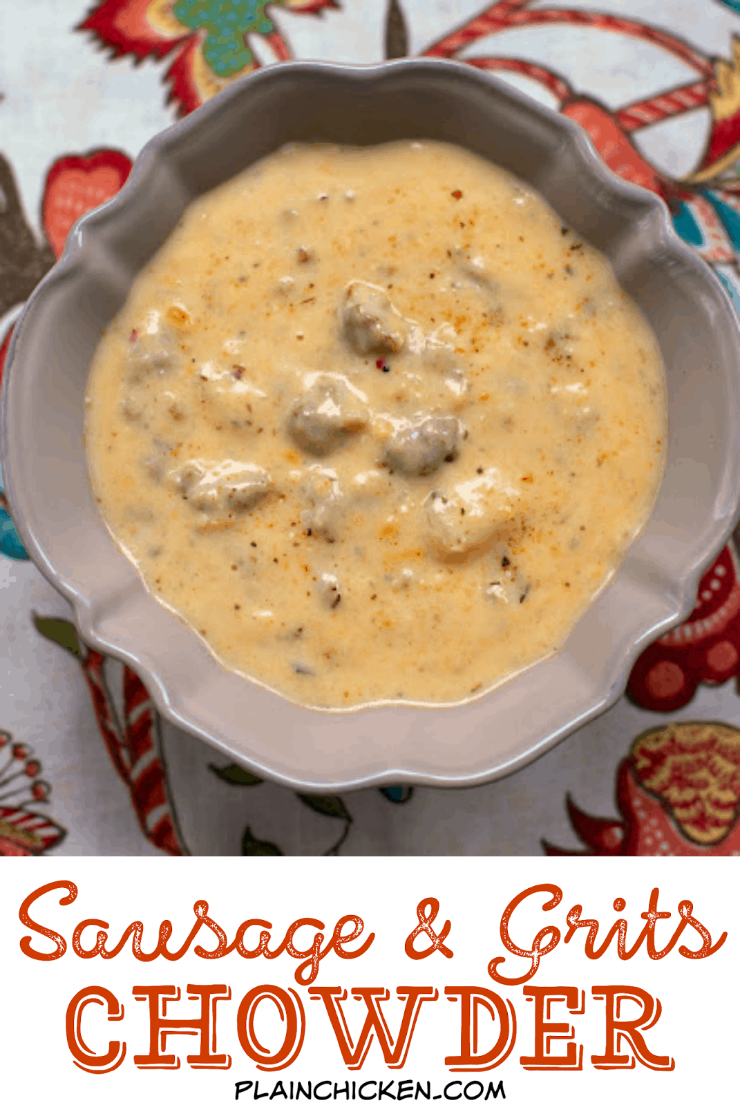 Sausage and Grits Chowder - sausage, potato soup, creamed corn, milk, cajun seasoning, grits and water. Ready in about 15 minutes! SO delicious!