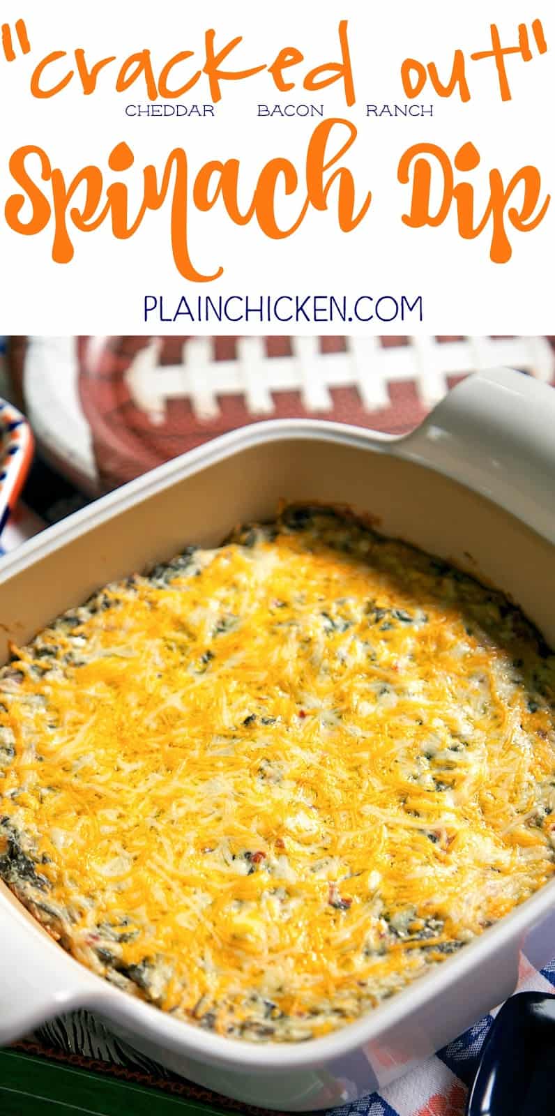 Cracked Out Spinach Dip - the BEST spinach dip EVER! Spinach, cheddar, bacon, Ranch, cream cheese and sour cream. This stuff is so addictive! Great for parties and tailgating! Everyone asks for the recipe!!