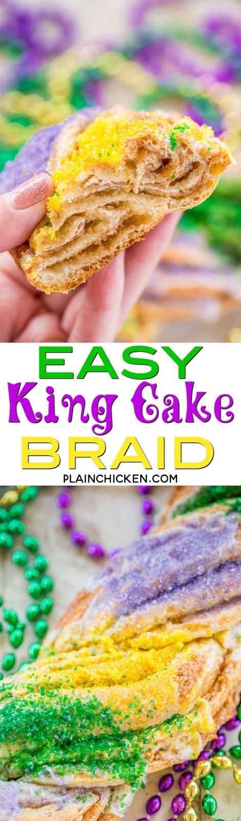 Easy King Cake Braid - perfect for Mardi Gras!!! Easy King Cake made with refrigerated french bread dough - stuffed with cream cheese, cinnamon and sugar. Topped with a quick powdered sugar and milk glaze and sprinkled with yellow, purple and green sugar. SO festive!!! Ready to eat in 30 minutes! Great for breakfast or dessert. I took this to a party and it was gone in a flash!!! YUM! #kingcake #mardigras 
