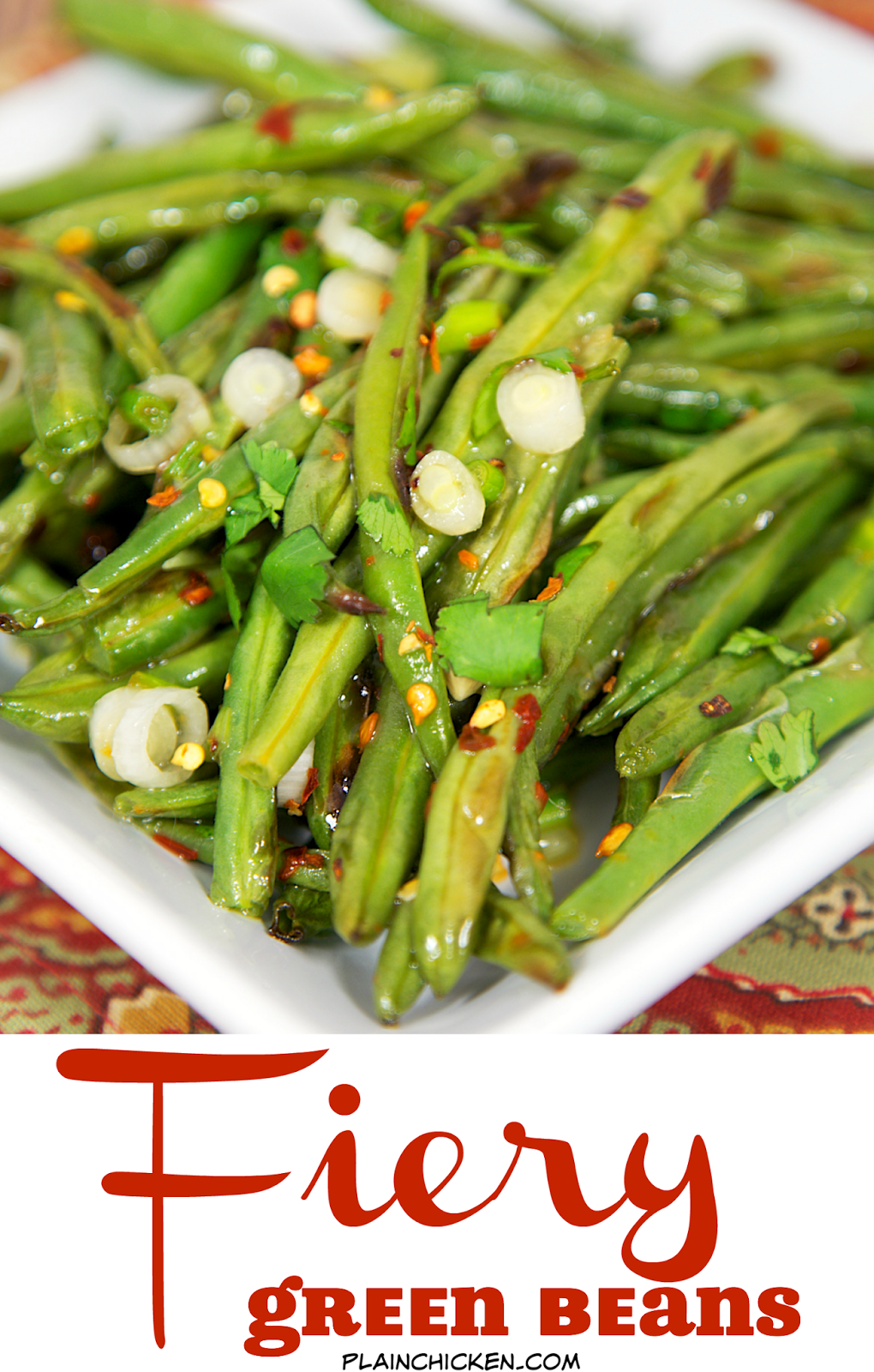Fiery Green Beans - Ready in 15 minutes! Super easy weeknight side dish! Baked green beans tossed in lemon juice, cilantro, red pepper flakes and green onions. Tastes great warm or chilled. They actually taste better the longer they sit. SO good! Everyone gobbled these up!
