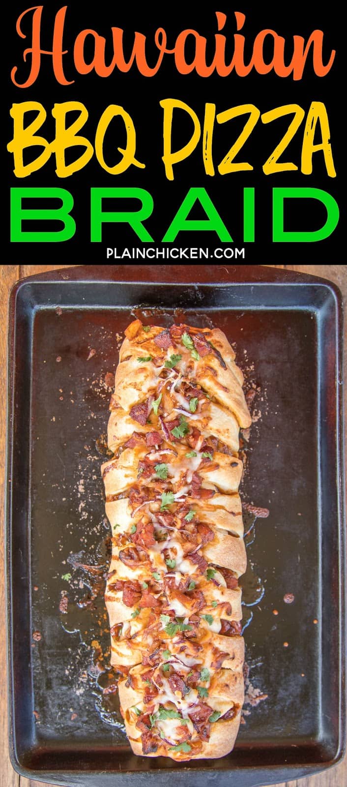 Hawaiian BBQ Pizza Braid - ready in under 30 minutes! Ham, pineapple, BBQ sauce, mozzarella, cilantro and red onions baked in refrigerated pizza dough. Fun twist to pizza night!!! Everyone LOVES this easy stuffed bread!! #pizza #hawaiianbbqpizza #bbqpizza