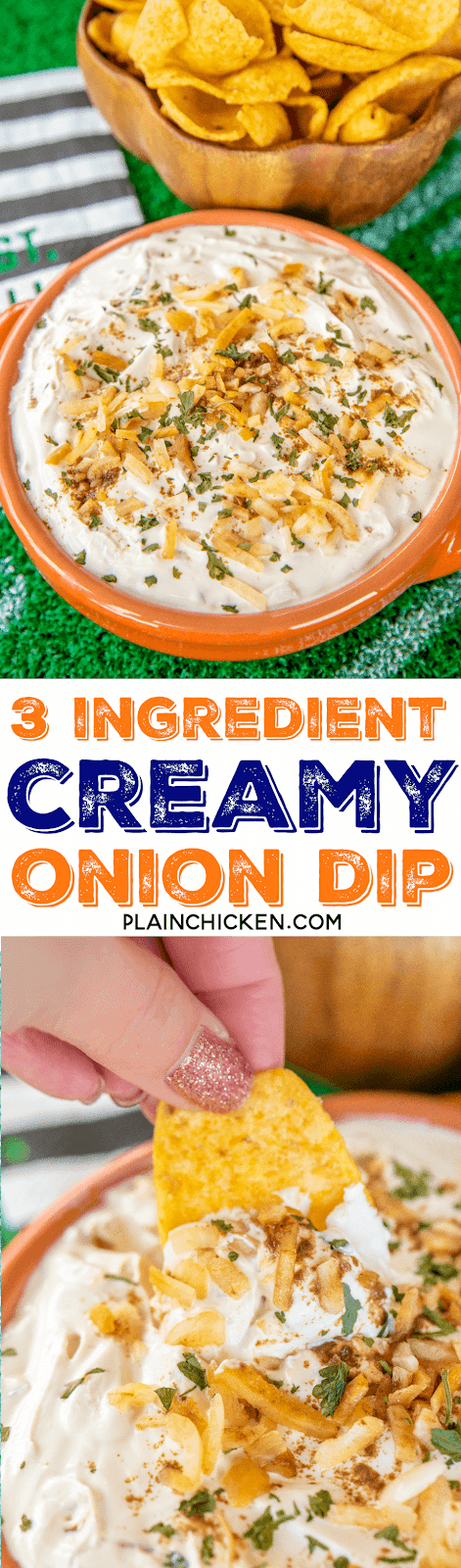 3 Ingredient Creamy Onion Dip - such an easy game day recipe! Hellmann's/Best Foods Mayonnaise, Lipton Recipe Secrets Onion Soup Mix  and sour cream. Can make a day in advance and refrigerate until serving. SO easy and SOOO delicious!!
