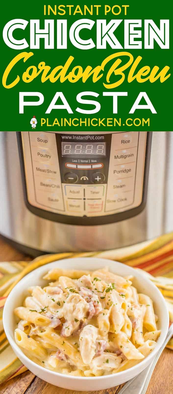 Instant Pot Chicken Cordon Bleu Pasta - only 4 minutes of cook time! Chicken, ham, dijon mustard, garlic, cream cheese, penne pasta, chicken broth, water, swiss cheese and parmesan. Crazy delicious! We made this twice in one week. #instantpot #chicken #pasta #ham #cheese