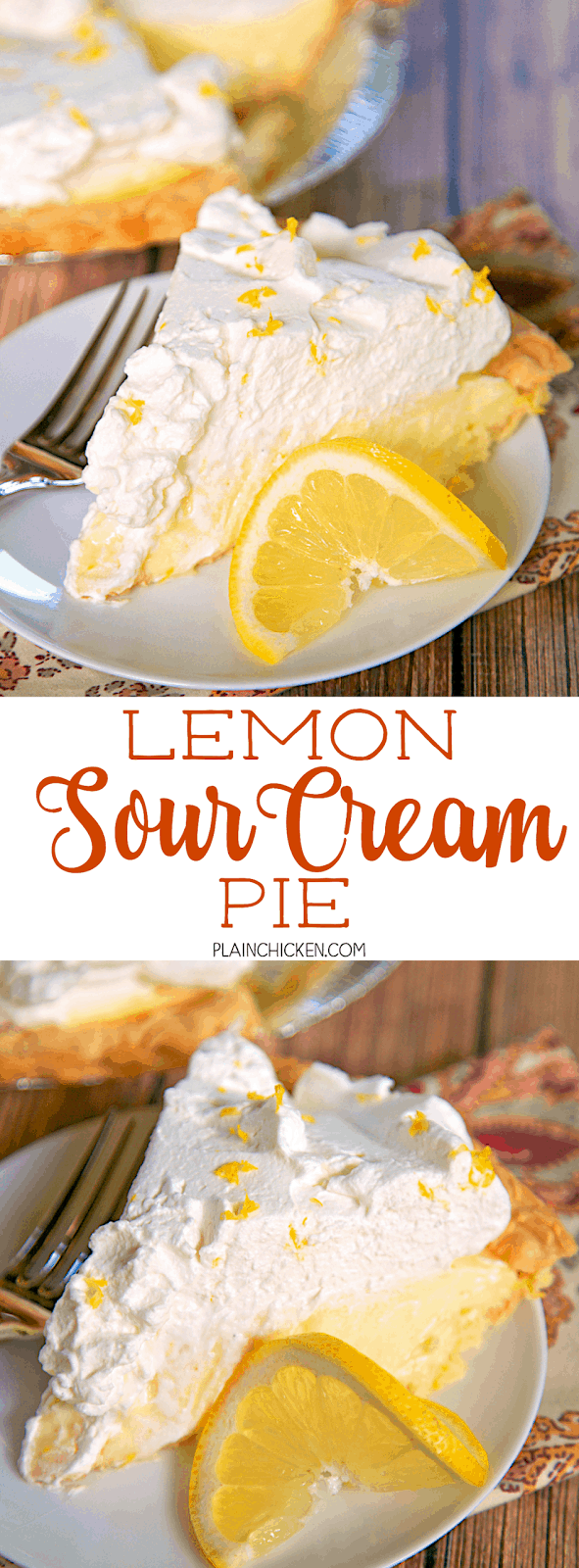 Lemon Sour Cream Pie - quick homemade lemon and sour cream filling topped with fresh whipped cream. SO light and delicious! A new favorite!! Great for potlucks and the holidays.