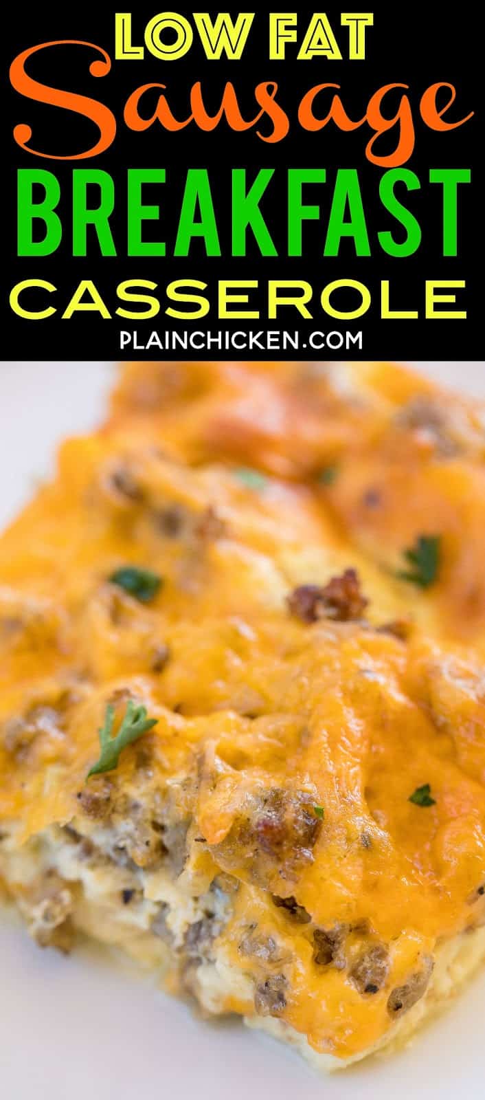 Low Fat Sausage Breakfast Casserole - nobody will ever know this is low-fat! Tastes AMAZING!!! Great make ahead breakfast casserole. Turkey sausage, low-fat cheese, egg beaters, egg, milk and wheat bread. Easy swaps that lower the fat but keep all the flavor. SO good!! #lowfat #breakfast #casserole