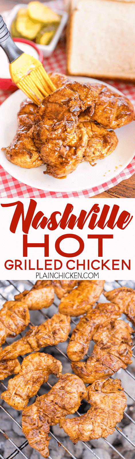 Nashville Hot Grilled Chicken - grilled version of the best spicy chicken around. Chicken marinated in cayenne pepper, brown sugar, chili powder, paprika, garlic powder and olive oil. Reserve some of the marinade to brush on the cooked chicken if you want it really HOT! Seriously THE BEST grilled chicken recipe! Serve with pickles, ranch and white bread! We are making this again this weekend - SO GOOD!