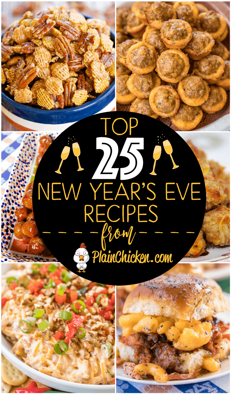 Top 25 New Years Eve Party Recipes - easy recipes that are guaranteed to be a hit for your NYE party! Can make most of the recipes ahead of time and bake when ready! #newyears #NYE #partyfood