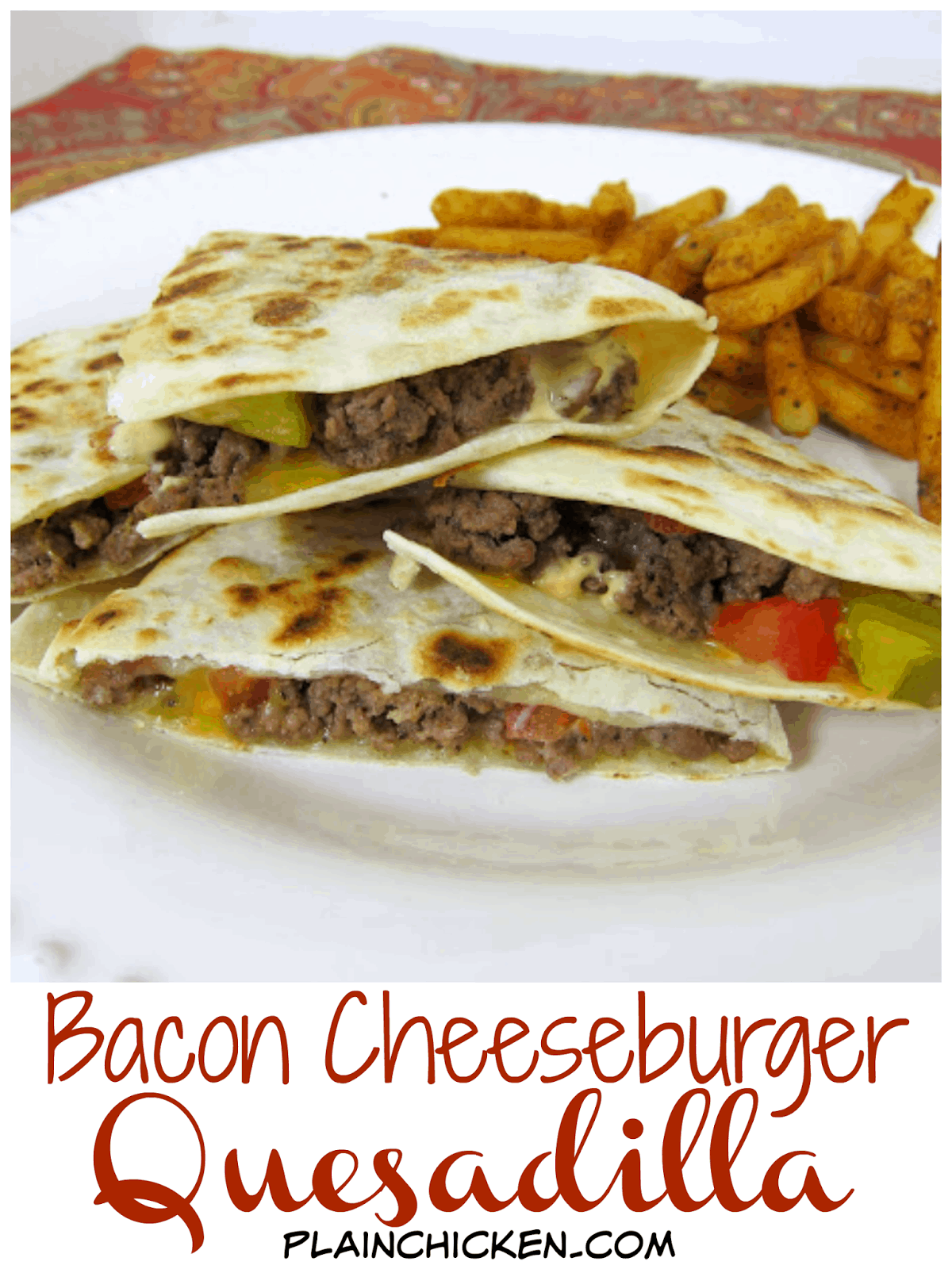 Bacon Cheeseburger Quesadillas - all the flavors of a bacon cheeseburger in a quesadilla! Can use ground turkey, turkey bacon and wheat tortillas for a healthy weekday meal.