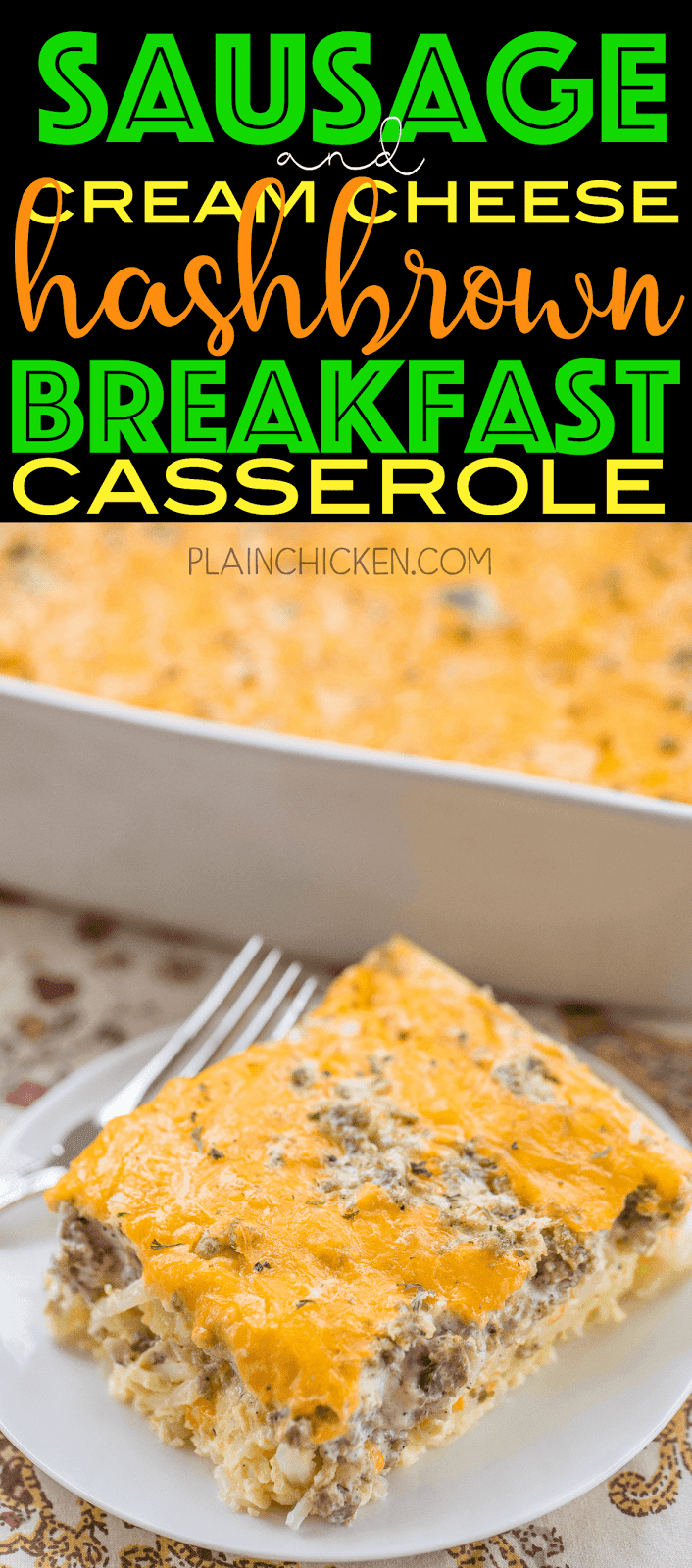 Sausage & Cream Cheese Hashbrown Breakfast Casserole - all of my favorite breakfast foods in one easy casserole! Frozen hashbrowns, sausage, cream cheese, eggs and cheddar cheese. Can make ahead of time and refrigerate or freeze for later. Can split between two pans and bake one and freeze one for later. This breakfast casserole is great for breakfast, lunch, great for brunch, potlucks, tailgating and any upcoming holiday breakfasts! SO GOOD!