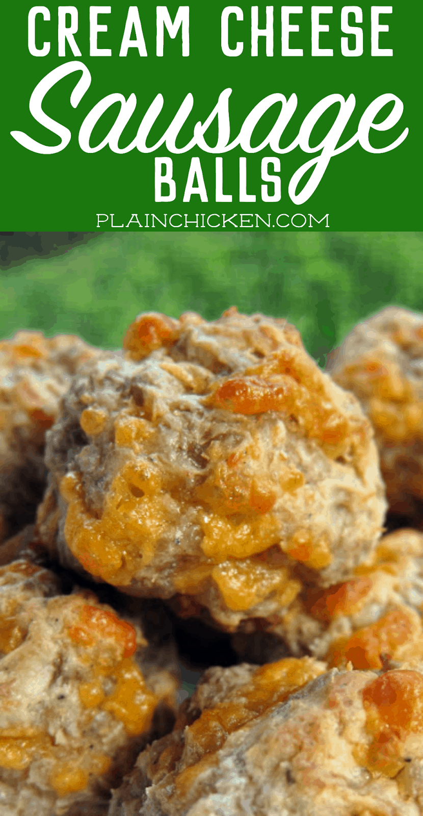 Cream Cheese Sausage Balls - this recipe will change the way you make sausage ball forever! Seriously THE BEST sausage balls EVER!