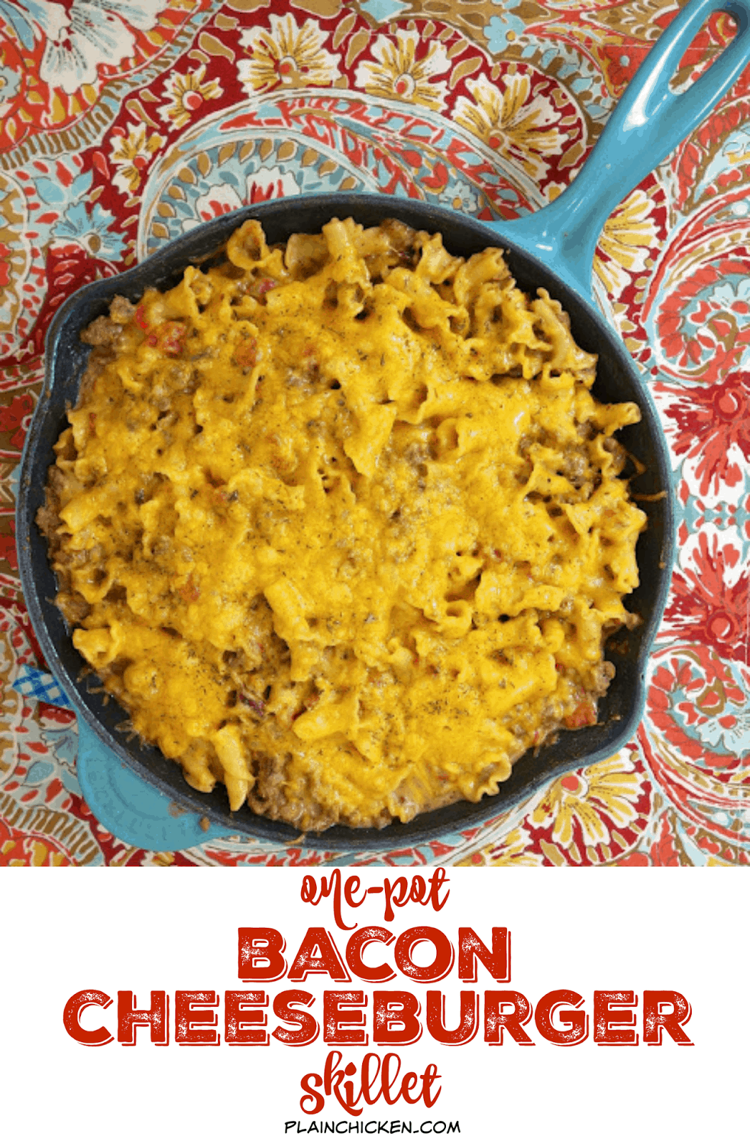 Bacon Cheeseburger Skillet {One-Pot} - everything cooks in the same pot, even the pasta! Hamburger, bacon, onion, beef broth, Rotel, cream cheese, pasta and cheddar cheese. Ready in 20 minutes!