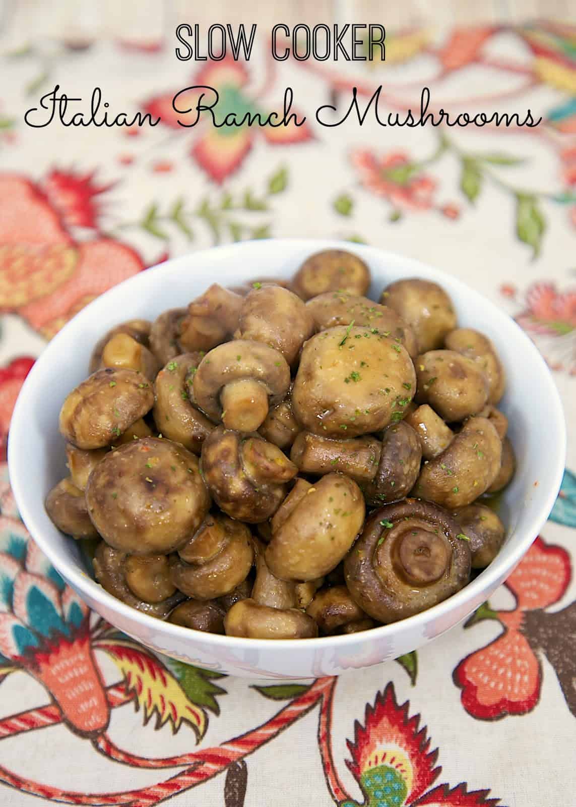 Slow Cooker Italian Ranch Mushrooms - only 4 ingredients! These mushrooms are fantastic!! Great with steaks and grilled meats. Such a simple recipe, but it tastes amazing! We love this easy slow cooker side dish recipe!