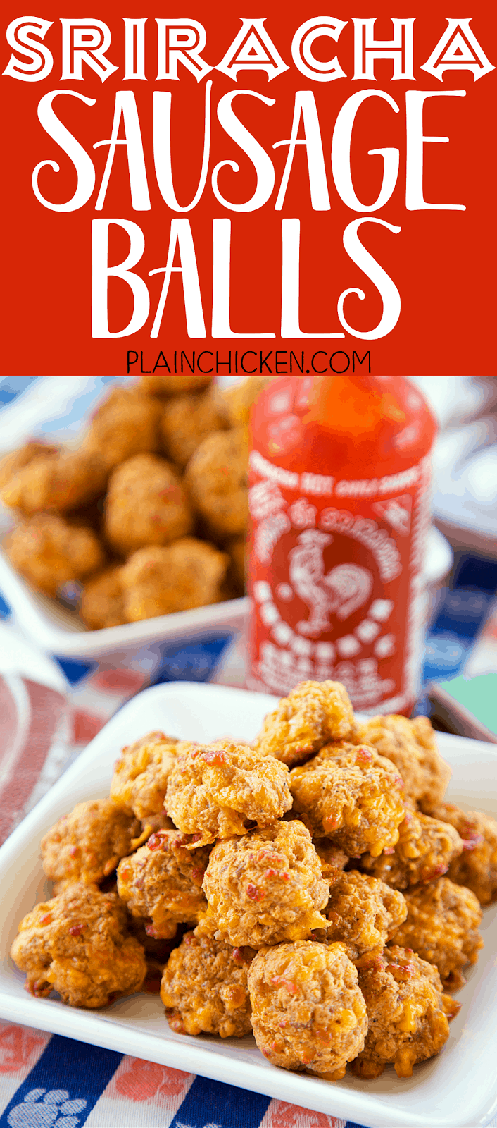 Sriracha Sausage Balls - THE BEST! Great for parties! You can mix together and freezer for later. Sausage, bisquick, cream cheese, cheddar cheese and sriracha. We always have some in the freezer! SO good!