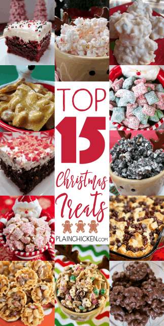 Top 15 Christmas Treats - 15 sweet treats that are perfect for the holidays! Great for parties and homemade gifts.