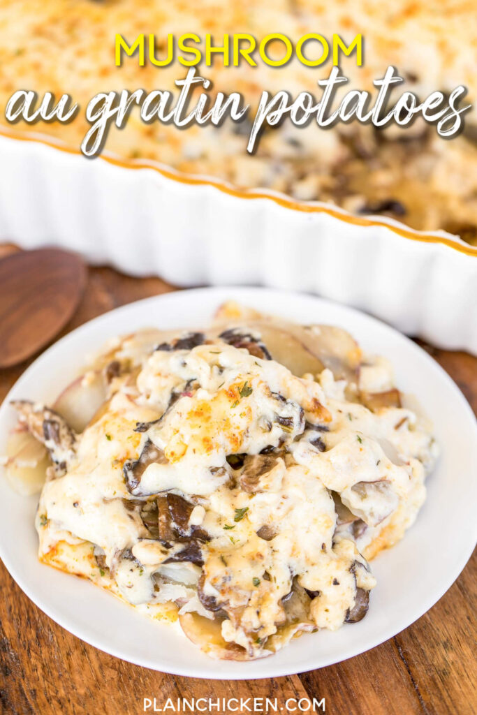 Mushroom Au Gratin Potatoes - AMAZING side dish!!! Mushrooms, potatoes and a homemade Gruyere cheese sauce. Comes together in minutes! Great for a dinner party or potluck. A real crowd pleaser!!