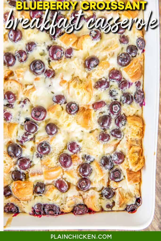 blueberry croissant casserole in baking dish