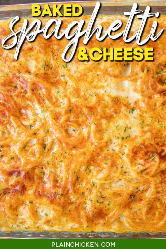 baked spaghetti and cheese in a casserole dish