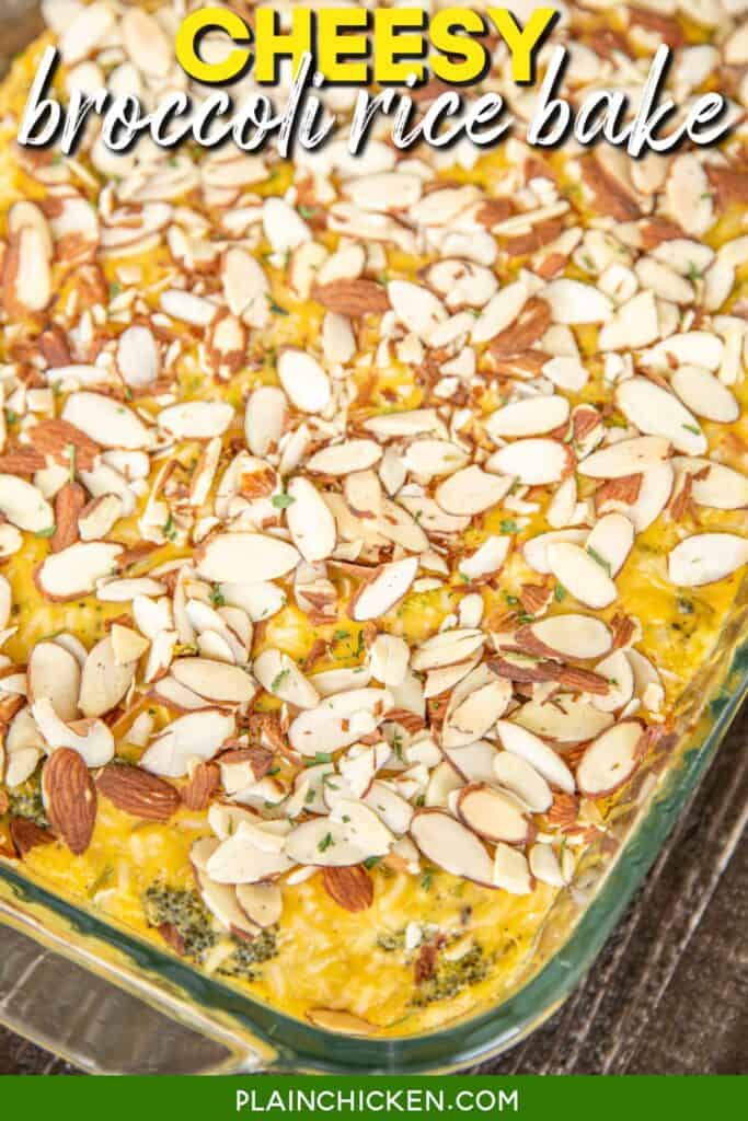 broccoli rice casserole topped with almonds in a baking dish