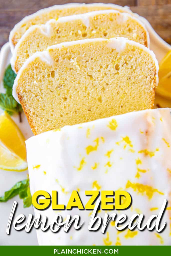 slices of glazed lemon bread on a platter with text overlay