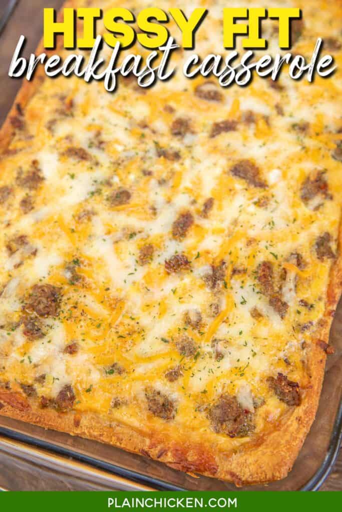 sausage hissy fit breakfast casserole in baking dish with text overlay