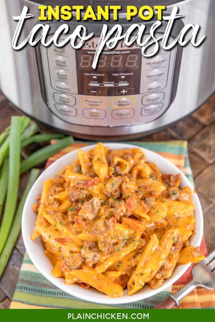 bowl of taco pasta in front of an instant pot with text overaly