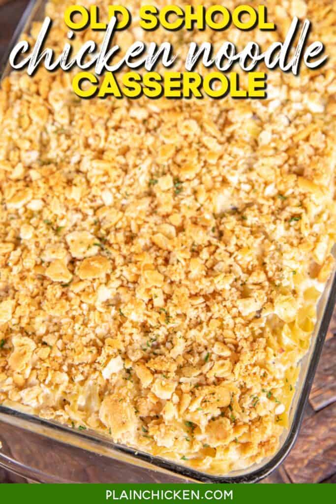 baking dish of chicken noodle casserole with text overlay