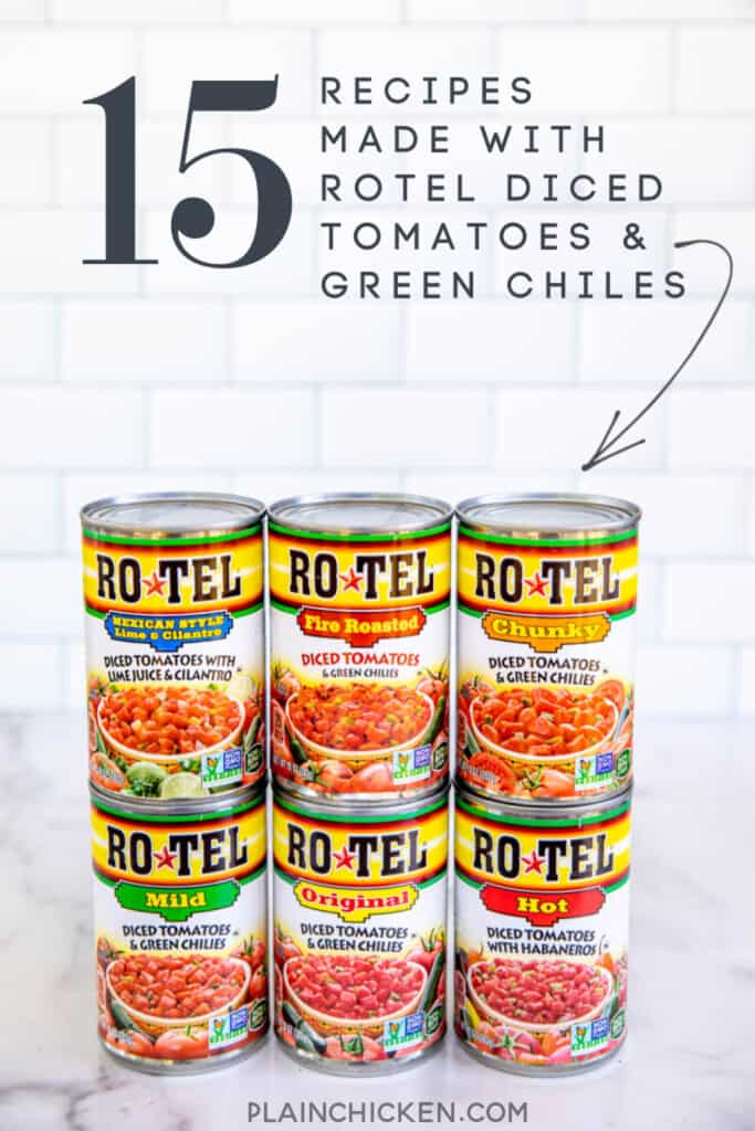 6 cans of rotel tomatoes with text overlay
