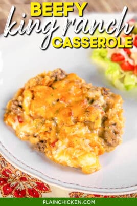 serving of beef king ranch casserole on a plate with text overlay