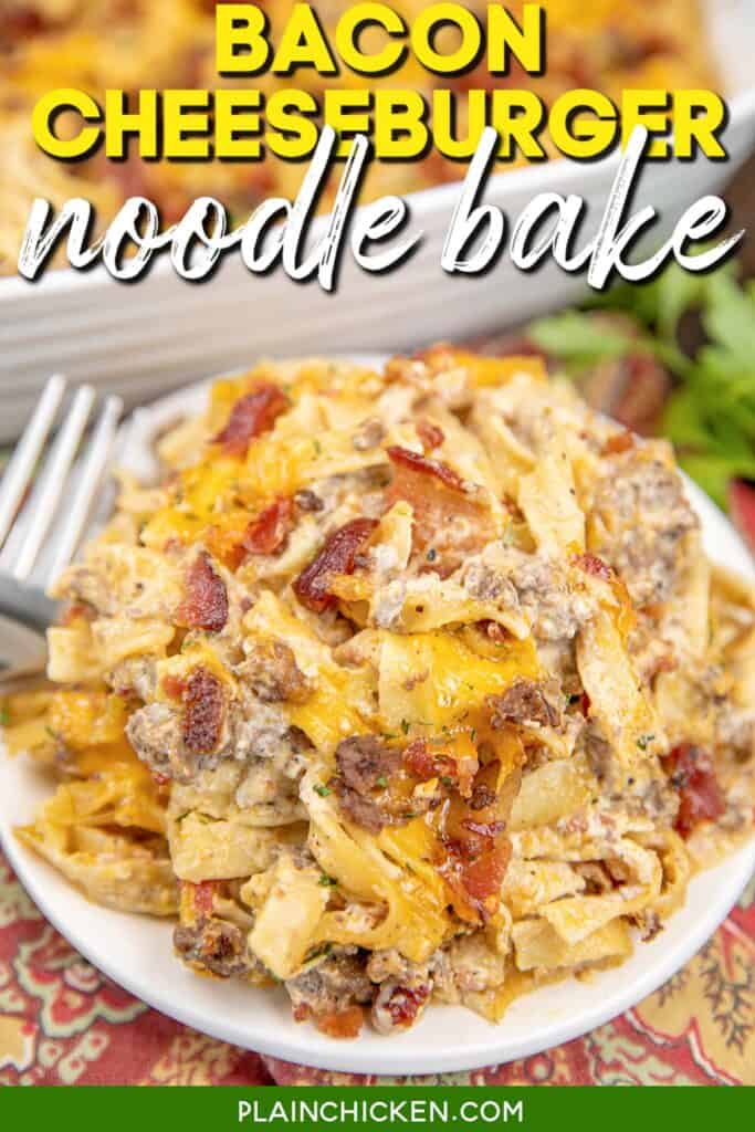 plate of bacon cheeseburger noodles on a plate with text overlay
