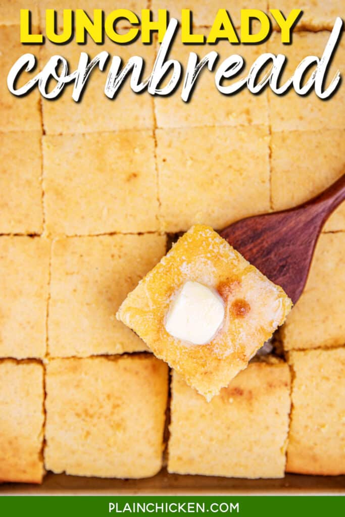 slice of cornbread topped with butter on a pan of cornbread with text overlay