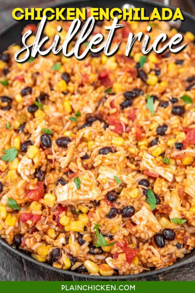 skillet of chicken enchilada rice with text overlay