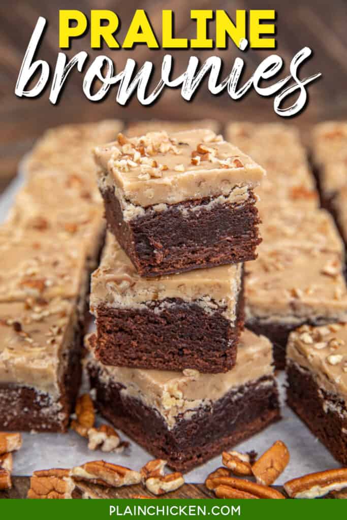 3 praline frosted brownies stacked on top of each other with text overlay
