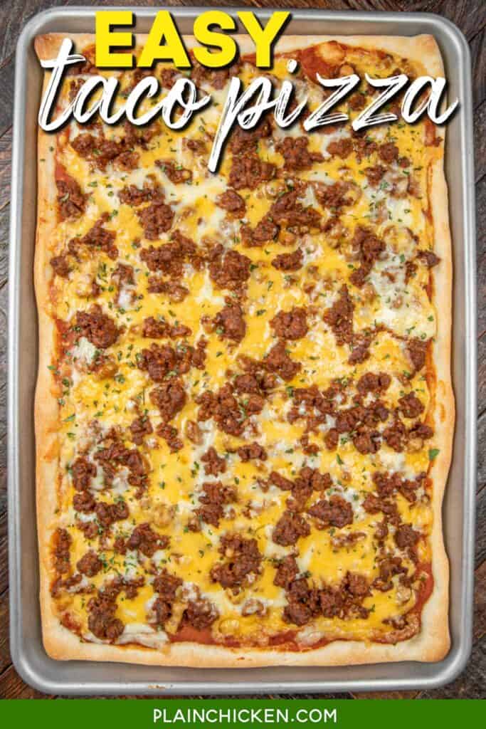 pan of ground beef taco pizza with text overlay
