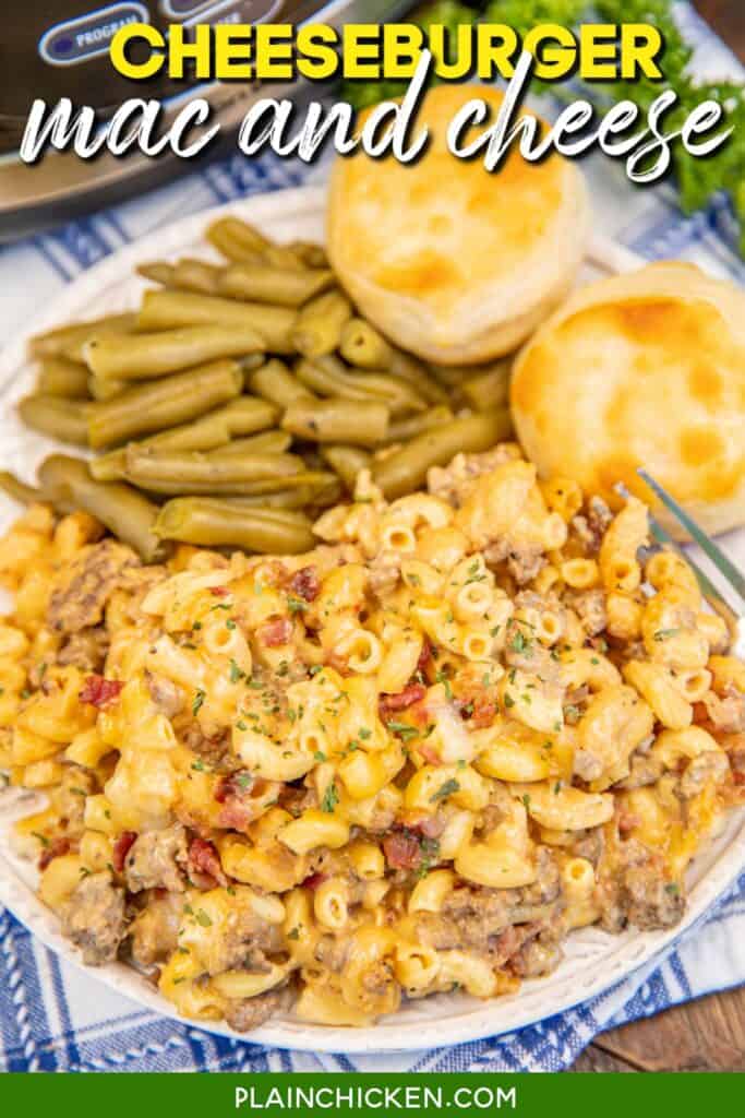 plate of macaroni and cheese with green beans and biscuits with text overlay
