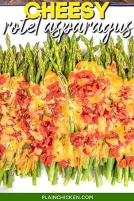 cheese and rotel topped asparagus in a baking dish with text overlay