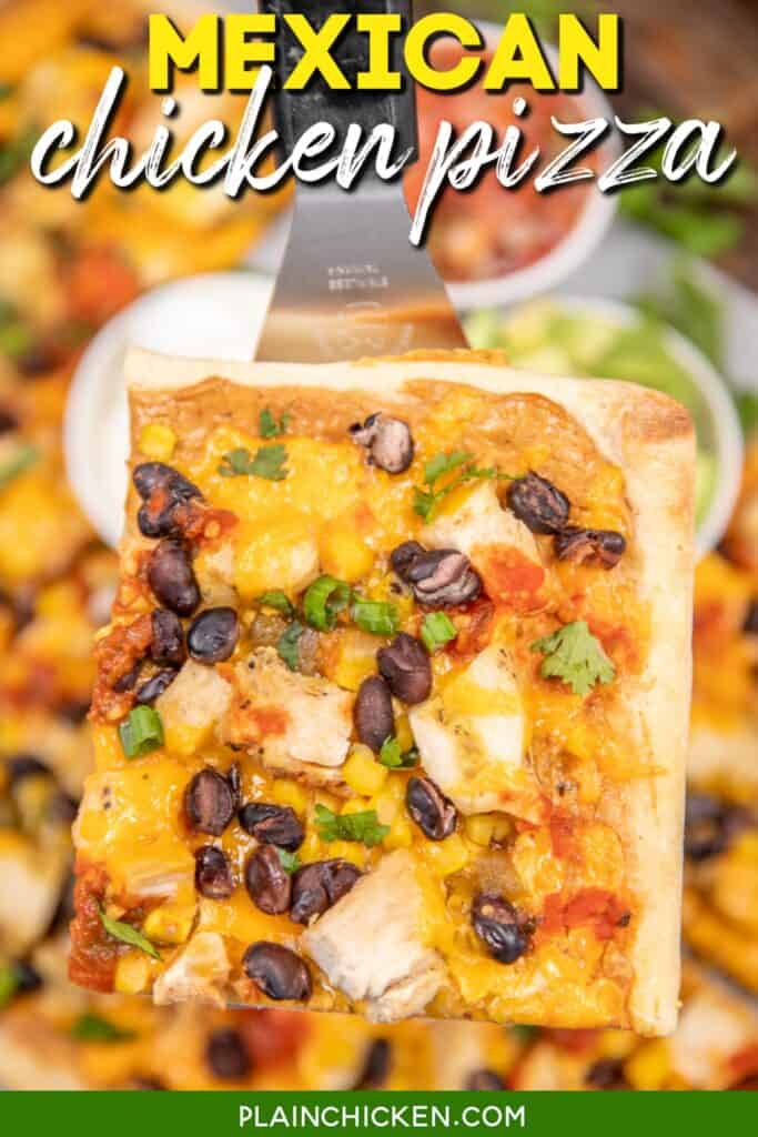 slice of mexican chicken pizza on a spatula with text overlay